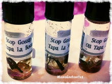 Load image into Gallery viewer, Stop Gossip/ Shut up/ Tapa La Boca Oil
